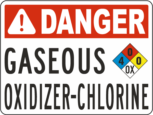 California Danger Gaseous Oxidizer-Chlorine Sign