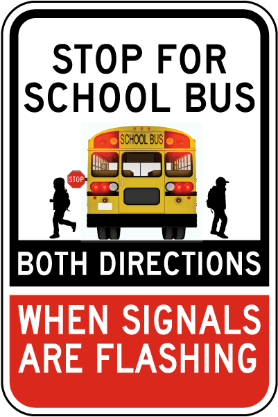Stop For School Bus Sign