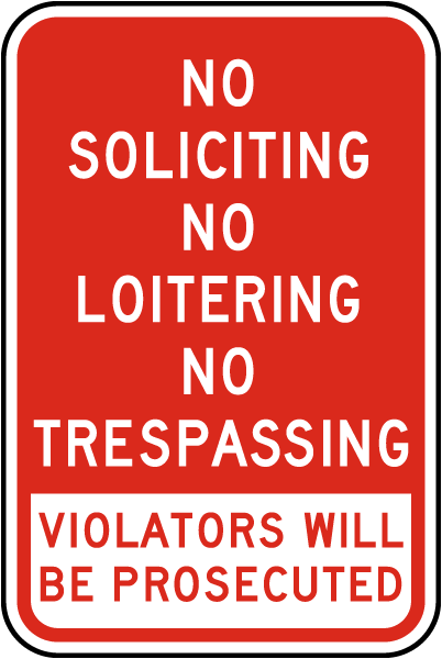 No Soliciting No Loitering Sign