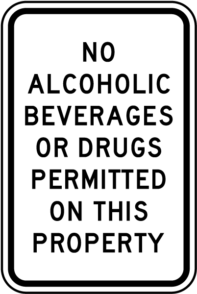 No Alcohol Drugs Permitted Sign
