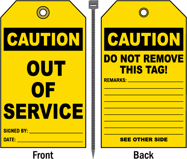 Caution Out Of Service Tag