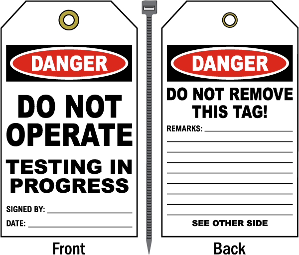 Danger Do Not Operate Testing In Progress Tag