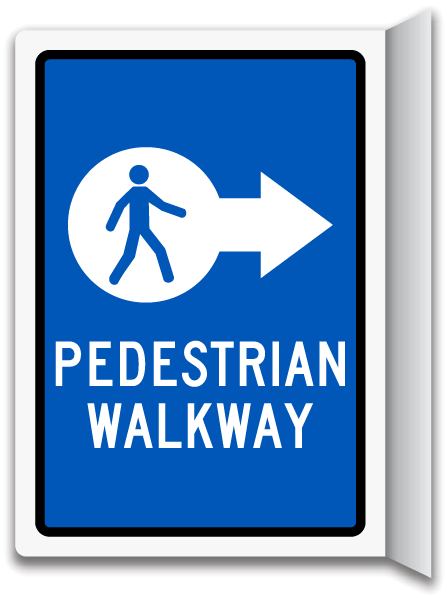 Pedestrian Walkway Sign