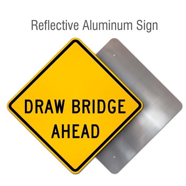 Draw Bridge Ahead Sign